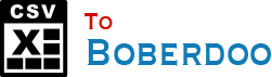 CSV to Boberdoo